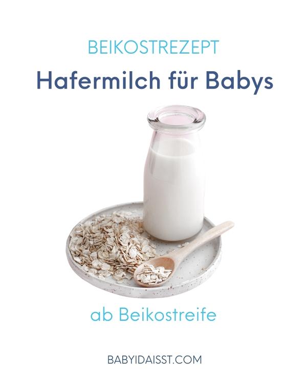Hafermilch für Babys ab wann Rezept